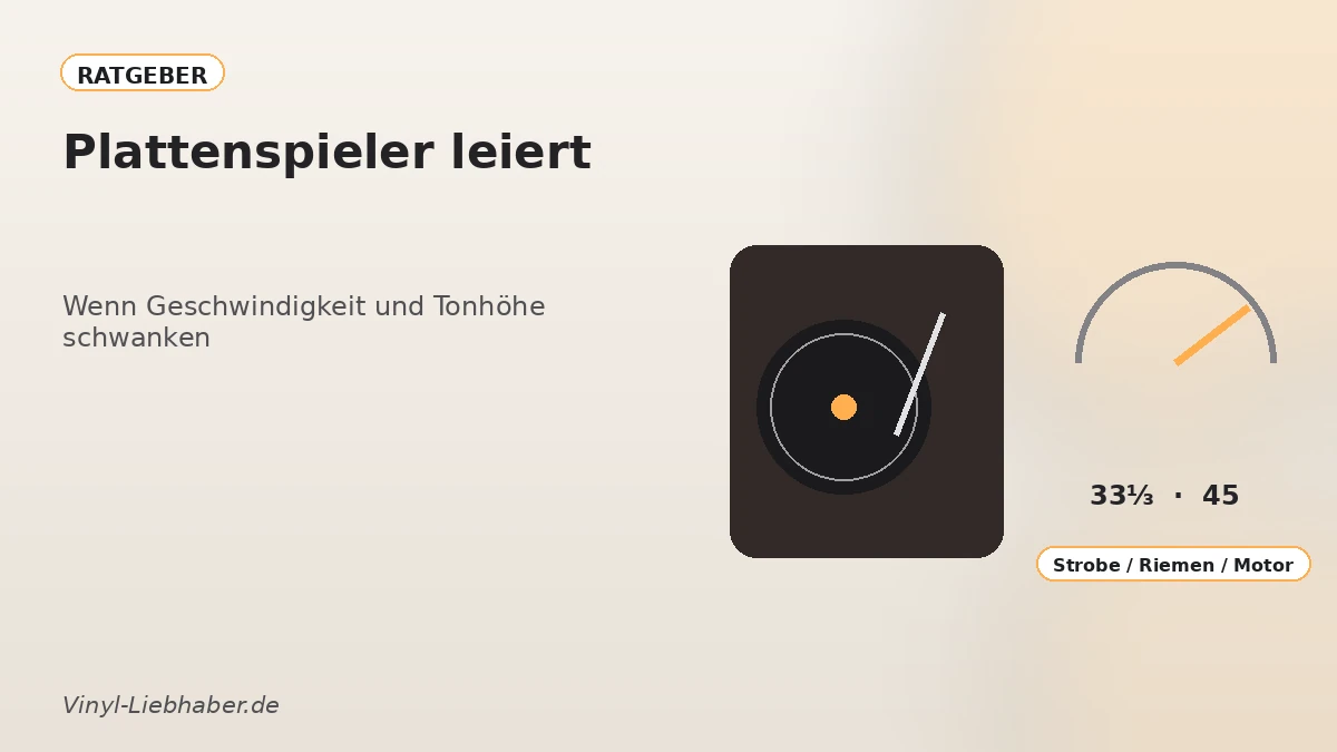 Plattenspieler leiert: Wenn Geschwindigkeit und Tonhöhe schwanken